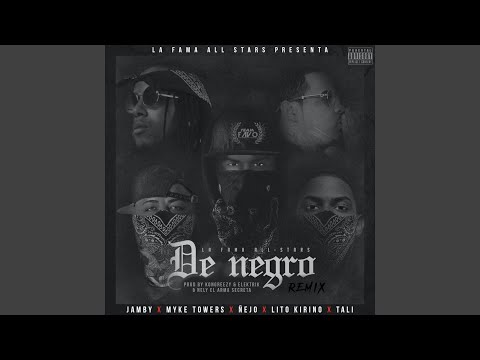 De Negro (Remix) [feat. Myke Towers &amp; Ñejo &amp; Lito Kirino &amp; Tali]