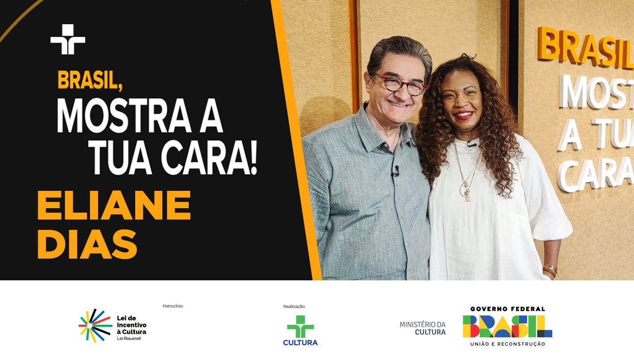 Brasil, Mostra A Tua Cara | Elaine Dias | 25/08/2024