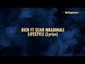 Bien FT. Scar Mkadinali - Lifestyle (Lyrics)
