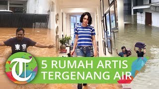 5 Rumah Artis yang Tergenang Banjir di Awal Tahun Baru