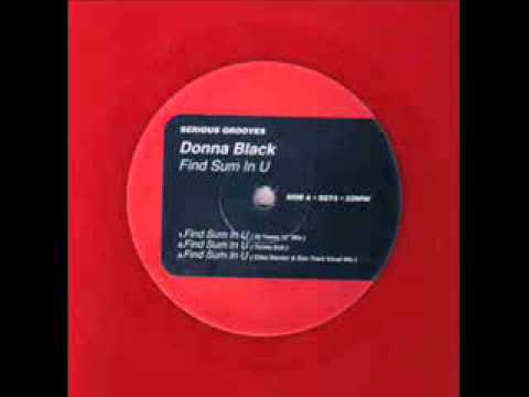 Donna Black - Find Sum In U (Chez Damier & Ron Trent Vocal Mix) 1993