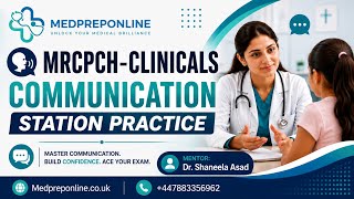 Communication Station Practice Session By Dr. Shaneela Asad |Medpreponline