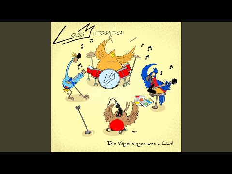 Die Vögel singen uns a Liad