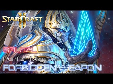 Starcraft II: Legacy of the Void - Brutal - Purifier Missions - Mission 8: Forbidden Weapon A