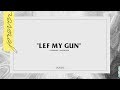 Popcaan - Lef My Gun (Official Lyric Video)