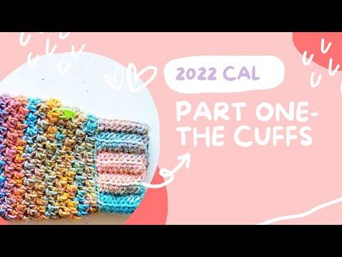 Let The CAL Begin! Half & Half Sweater Part One- The Cuffs