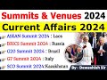 Summits & Venues 2024 | शिखर सम्मेलन 2024 | List Of Important Summits 2024 | Current Affairs 2024