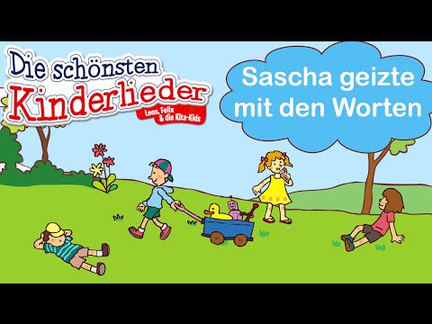 Sascha geizte mit den Worten | Kinderlieder mit Text zum mitsingen