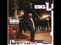 05. Big L - All Black ( Lifestylez Ov Da Poor & Dangerous )