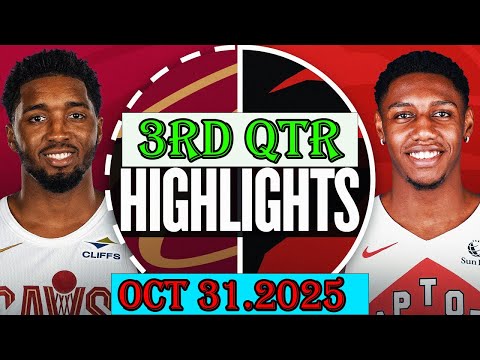 Cleveland Cavaliers vs Toronto Raptors 3rd Qtr Oct 31.2025 Highlights | NBA hightlight