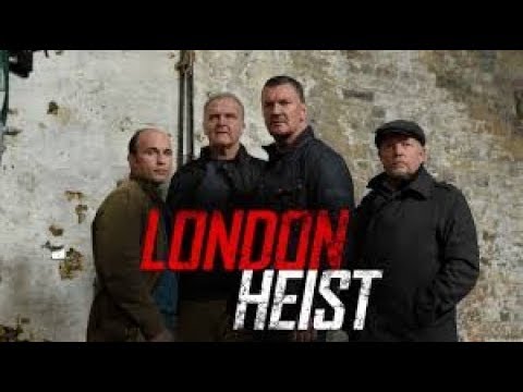 LONDON HEIST full English movies-- 2019 HD