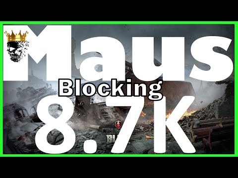 World of Tanks Blitz - Maus Blocking 8.7K Damage