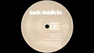 Jack Addicts – Another World (Original Mix)