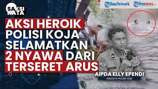 Aksi Heroik Polisi di Koja Selamatkan 2 Bocah Tenggelam: Kalau Terlambat, Nyawa Mereka Bisa Hilang
