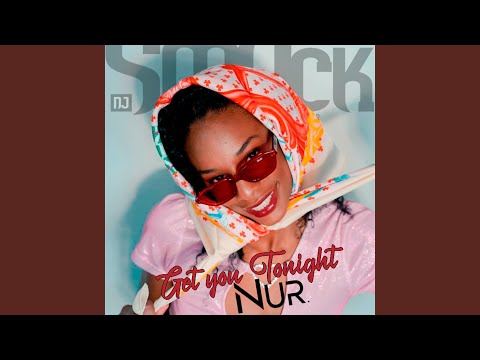 Get You Tonight (feat. Nur)