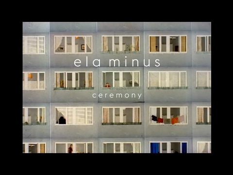 Ela Minus - ceremony