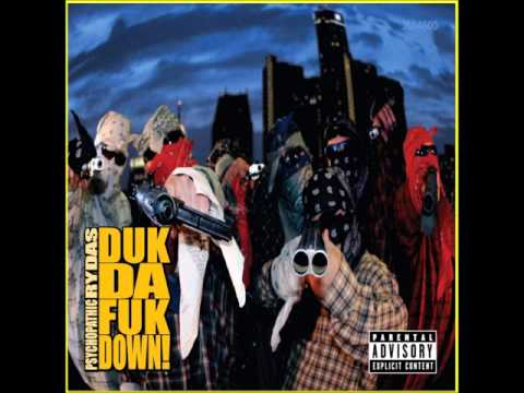 Psychopathic Rydas - Duk Da Fuk Down! (FULL ALBUM)