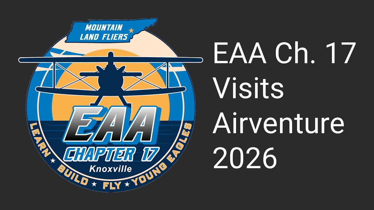 EAA 17 at Airventure 2026