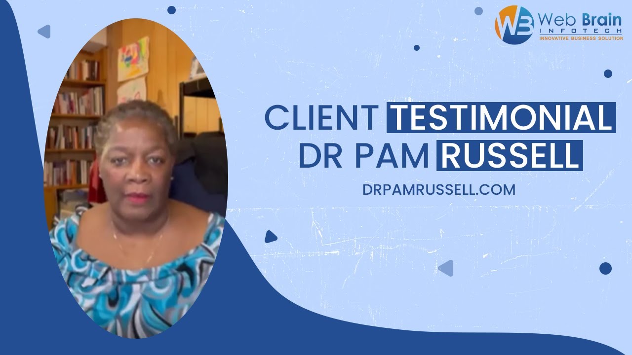 Dr Pam Russell Testimonial About Web Brain InfoTech