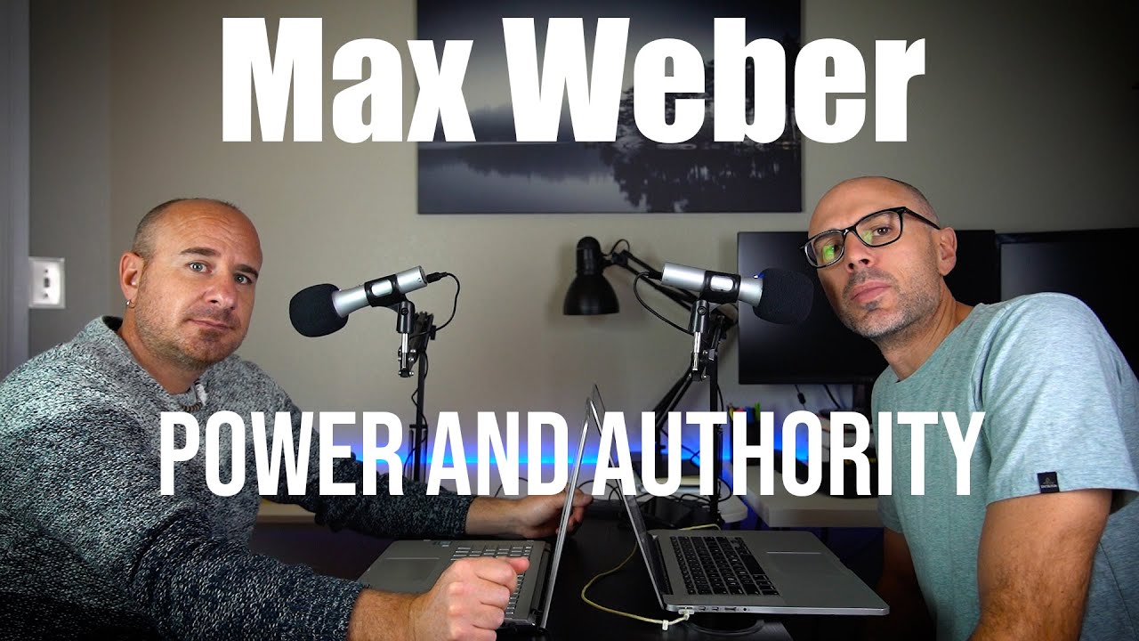 Power, Dominance, Authority | Max Weber
