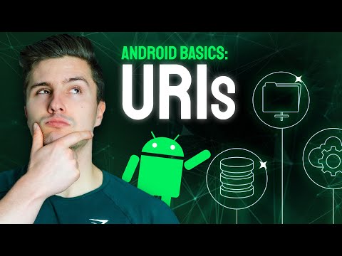 Uris (Unique Resource Identifier) - Android Basics 2023