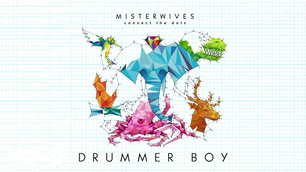 MisterWives - Drummer Boy
