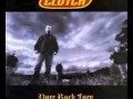 Clutch - Careful with that mic