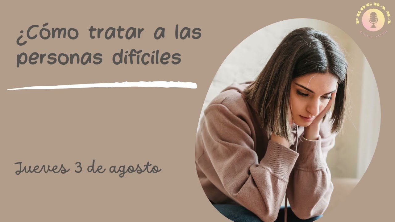 EFB31 Como tratar a las personas difíciles