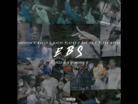 Assassin x mellygz x nesty floxks x yus gz x flash davis x Kenzo b x yommy G - EBS