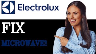 Electrolux Microwave Error Code F84 (2025)