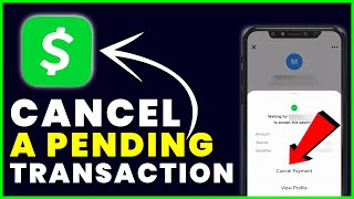 How to Cancel A Pending Transaction On Cash App