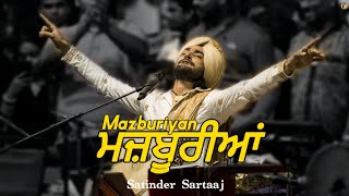 Majburiyan  Satinder Sartaaj  New Punjabi Songs  W