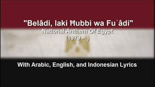 Biladi, Biladi, Biladi - National Anthem Of Egypt - With Lyrics