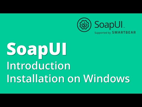 SoapUI API Webservices Testing Part 1 Introduction Installation on Windows