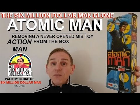UNBOXING  RARE ATOMIC MAN ACTION MAN  FIGURE REVIEW SIX MILLION DOLLAR MAN PALITOY  DENYS FISHER