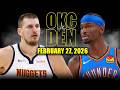 Oklahoma City Thunder Vs Denver Nuggets Full Game Highlights February 27 2026 NBA Season
