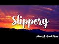 Slippery - Migos  Ft. Gucci Mane ( Lyrics )