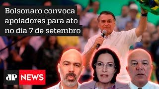 Motta, Schelp e Graeml analisam que STF e TSE se preparam para atos do dia 7 de setembro