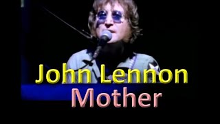 John Lennon - Mother