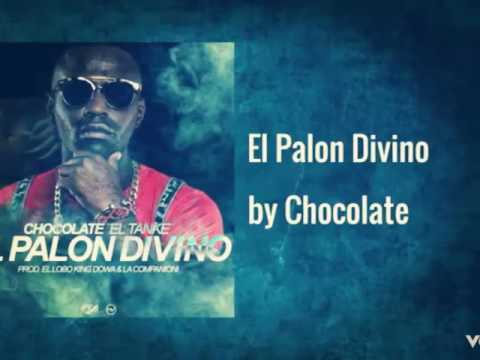 Chocolate palon divino oficial audio