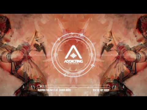 Juanma Baena Feat. Diana Miro - You're My Body