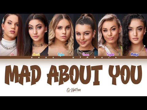 (Color Coded Lyrics) G-Nat!on - Mad About You | The Voice Australia 2021