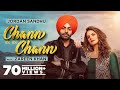 Chann Chann (Official Video)| Jordan Sandhu Ft Zareen Khan | Desi Crew | Latest Punjabi Song 2021