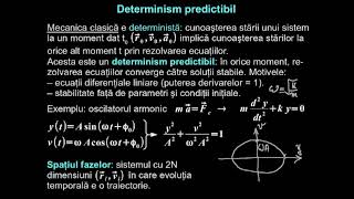Determinism predictibil. Spaţiul fazelor.