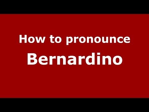 How to pronounce Bernardino (Spanish/Argentina)  - PronounceNames.com