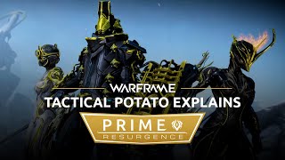 Warframe | Tactical Potato explains Prime Resurgence