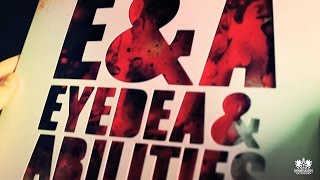 Hands On: Eyedea &amp; Abilities - E&amp;A