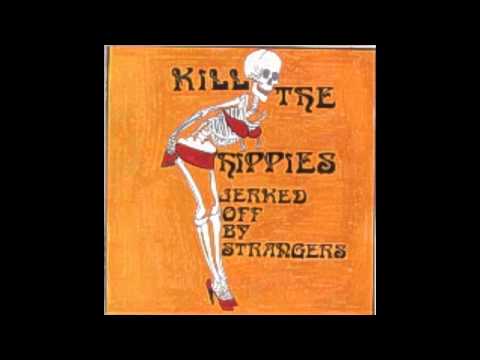 Kill The Hippies - Deserter