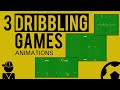n°06 | 3 Dribbling Games  | Football - Soccer Training | Animations | U8 - U9 - U10 - U11 - U12 - ..