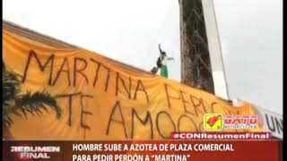 Hombre sube a azotea de plaza comercial para pedir perdón a “Martina”